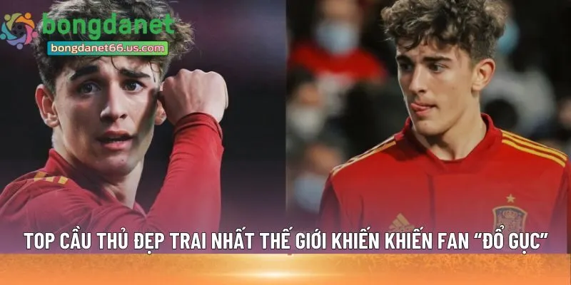 cầu thủ đẹp trai nhất thế giới